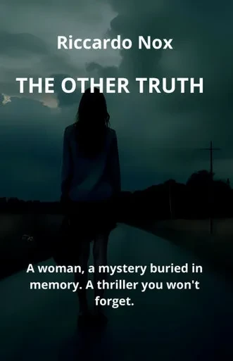 The Other Truth: What Remains Unspoken
