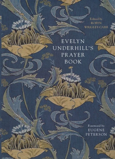 Evelyn Underhill'S Prayer Book