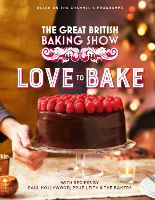 The Great British Baking Show: Love To Bake