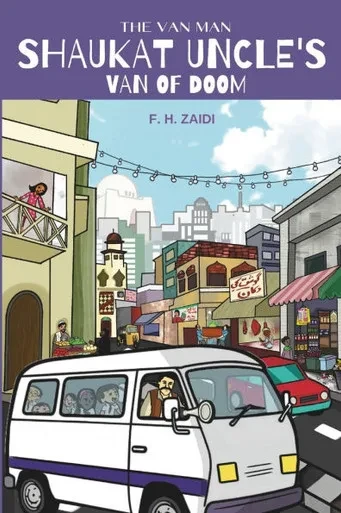 The Van Man: Shaukat Uncle's Van of Doom