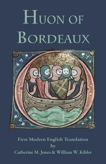 Huon Of Bordeaux (Medieval & Renaissance Texts) - Paperback