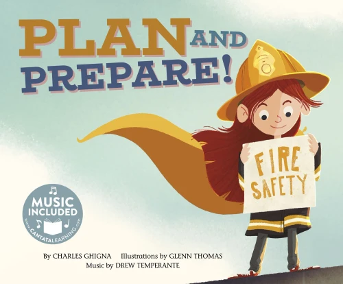 Plan And Prepare! (Fire Safety)