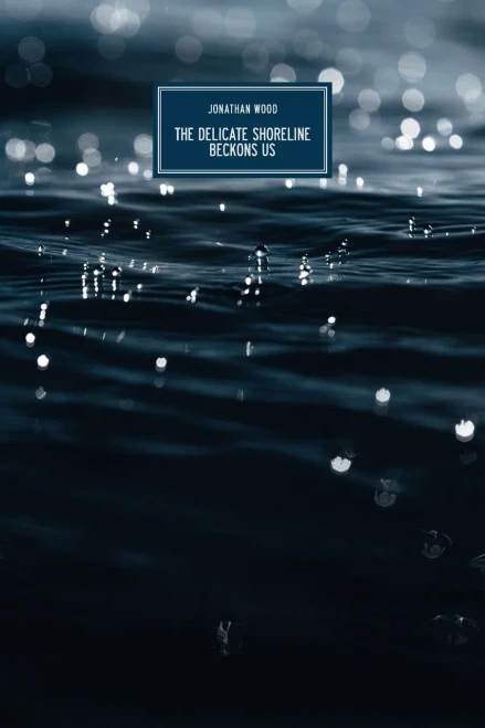 The Delicate Shoreline Beckons Us