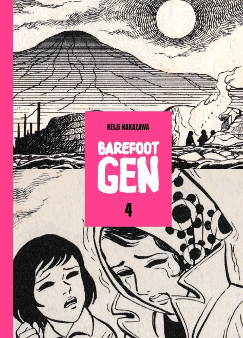 Barefoot Gen Volume 4: Hardcover Edition