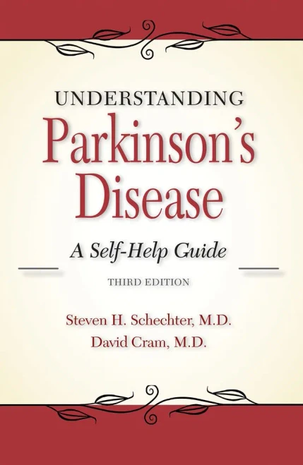 Understanding Parkinson'S Disease: A Self-Help Guide (3Rd Edition)