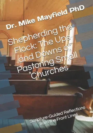 Shepherding the Flock: The Ups and Downs of Pastoring Small Churches