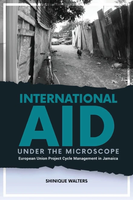 International Aid Under The Microscope: European Union Project Cycle Management In Jamaica