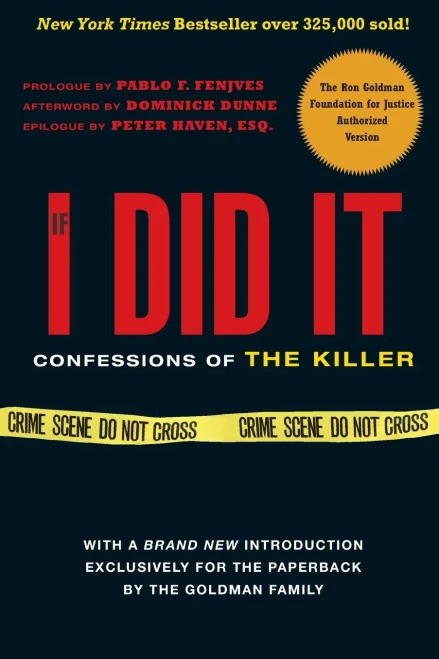 If I Did It: Confessions Of The Killer
