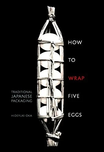 How To Wrap Five Eggs: Traditional Japanese Packaging