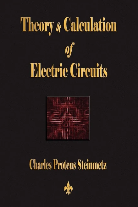 Theory And Calculation Of Electric Circuits