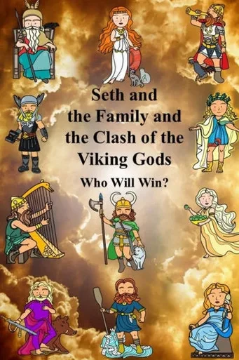Seth and the Family and the Clash of the Viking Gods Who Will Win?