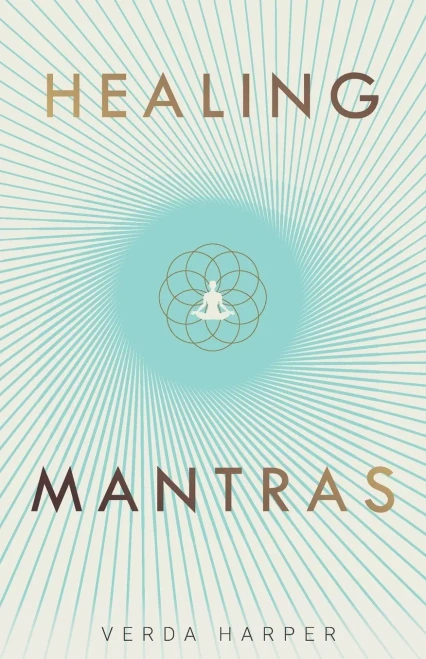 Healing Mantras (The Modern Spiritual)