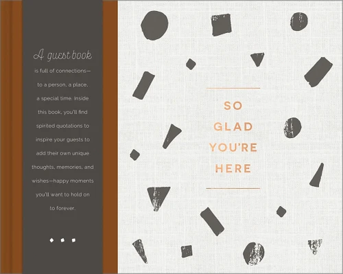 So Glad You’Re Here: A Guest Book