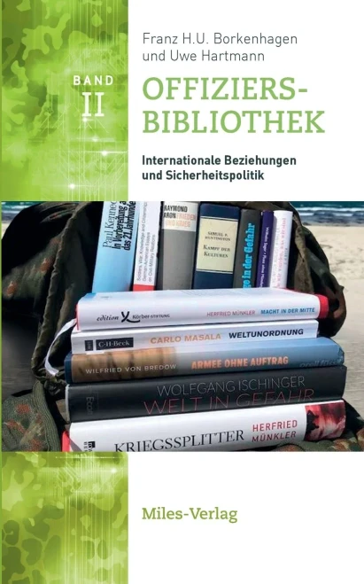 Offiziersbibliothek: Internationale Beziehungen Und Sicherheitspolitik (German Edition)
