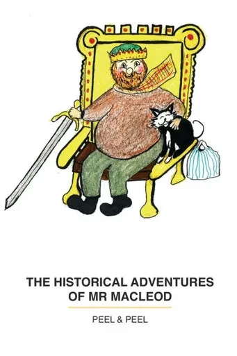 The historical adventures of Mr Macleod