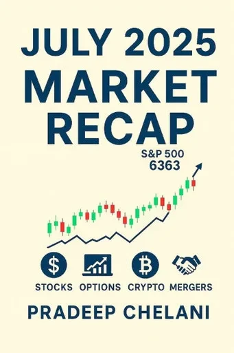 July 2025 Market Recap