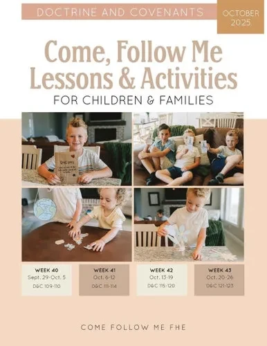 Come, Follow Me Lessons & Activities for Children & Families: Doctrine and Covenants: October 2025