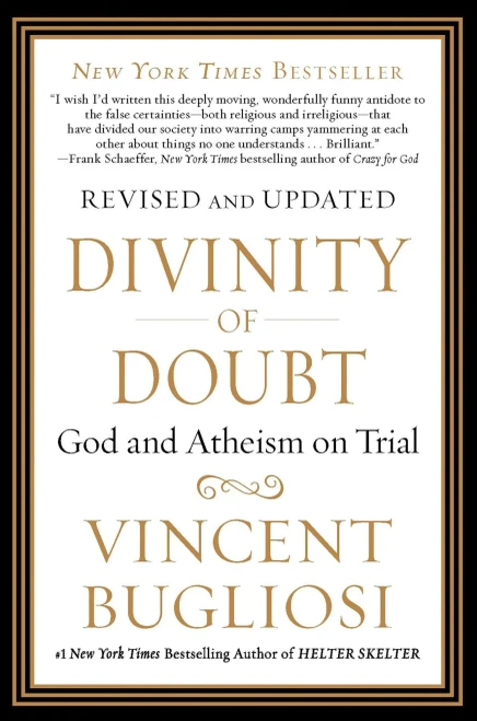 Divinity Of Doubt: God And Atheism On Trial
