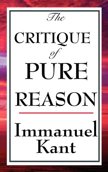 The Critique Of Pure Reason - Hardcover