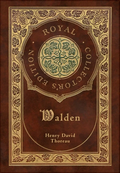 Walden (Royal Collector'S Edition) (Case Laminate Hardcover With Jacket)