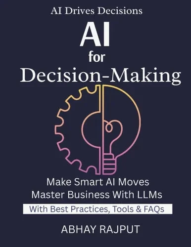 AI For Decision-Making: Use AI To Drive Results Solve Problems With LLMs LLM Use Case Library Real AI Wins LLM For Every Industry