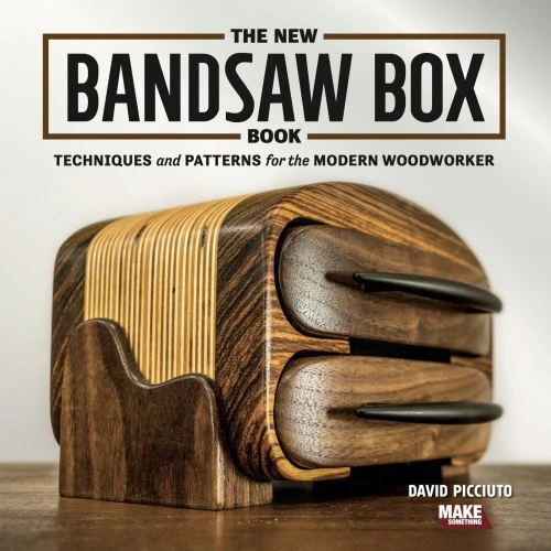 The New Bandsaw Box Book: Techniques & Patterns For The Modern Woodworker