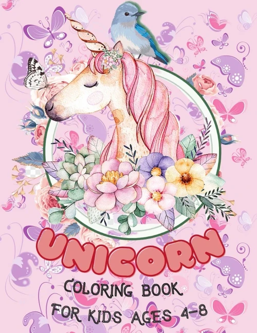 Unicorn, Mermaid And Princess Coloring Book: For Kids Ages 4-8, With 40 Pages To Color In, Half An Inch Thick, Great Unicorn Activity Book Gift Ideas For Girls