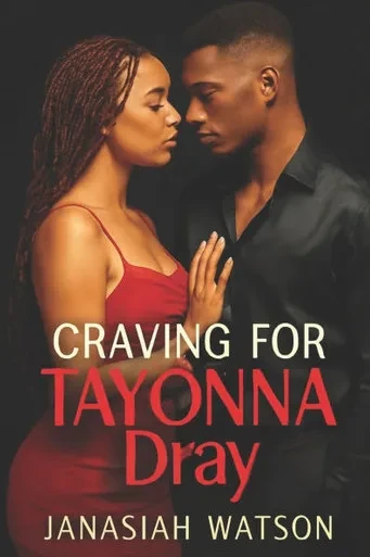 Craving for Tayonna Dray: A Dark Erotic Fantasy of Desire and Transformation