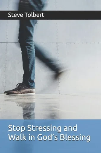 Stop Stressing and Walk in God's Blessing