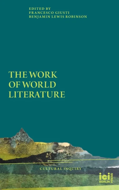 The Work Of World Literature (Cultural Inquiry) - Paperback