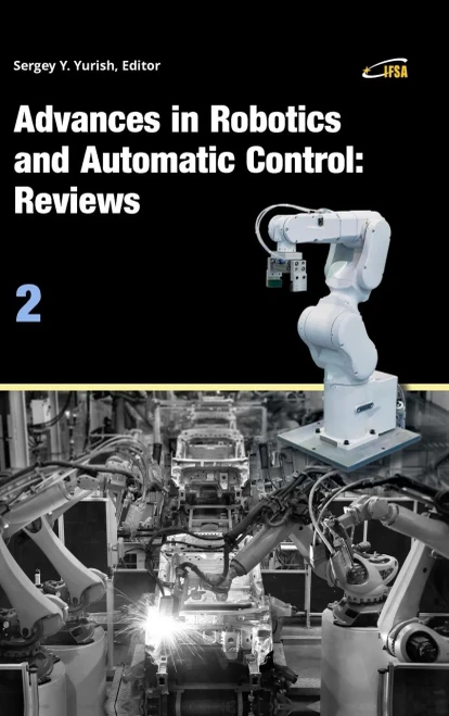 Advances In Robotics And Automatic Control: Reviews, Vol. 2