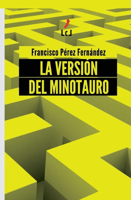 La Versi??N Del Minotauro (Spanish Edition)