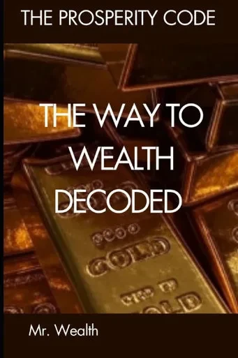 The Way to Wealth Decoded