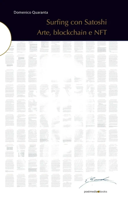 Surfing Con Satoshi. Arte, Blockchain E Nft (Italian Edition)