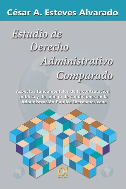 Estudios De Derecho Administrativo Comparado: Aspectos Fundamentales De La Contrataci??N P??Blica Y Del Pliego De Condiciones En La Administraci??N P??Blica Iberoamericana (Spanish Edition)