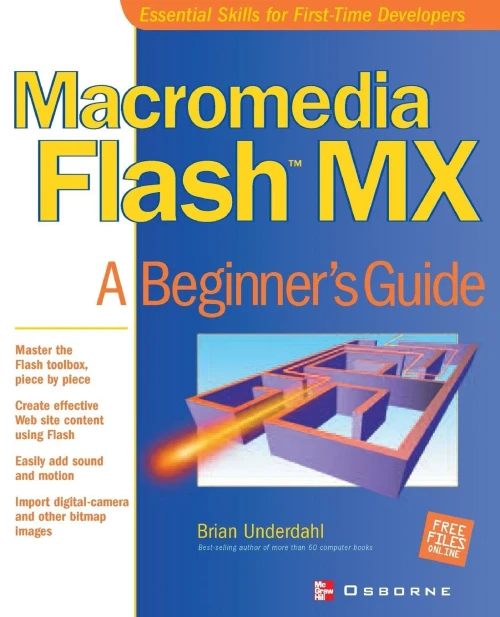 Macromedia Flash Mx: A Beginner'S Guide (Beginner'S Guides (Osborne))