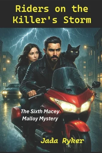 Riders on the Killer's Storm: The Sixth Macey Malloy Mystery