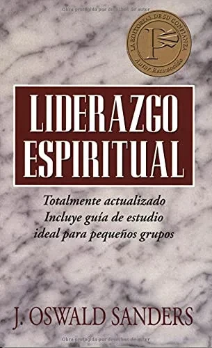 Liderazgo Espiritual: Ed. Revisada (Spanish Edition)