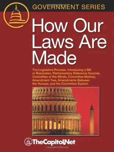 How Our Laws Are Made: The Legislative Process, Introducing A Bill Or Resolution, Parliamentary Reference Sources, Committee Of The Whole, Co (Government)