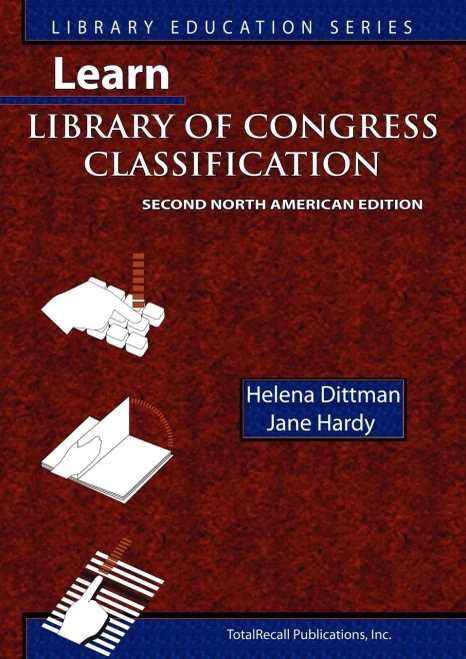Learn Library Of Congress Classification (Library Education Series) (6) (Learn Library Skills)