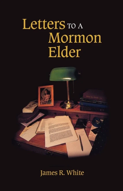 Letters To A Mormon Elder