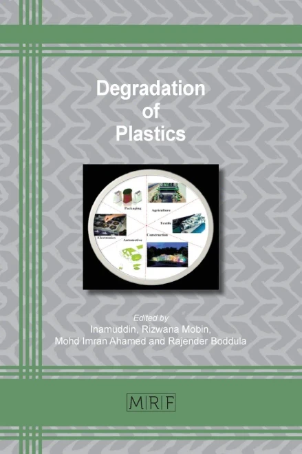 Degradation Of Plastics (Materials Research Foundations)