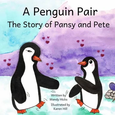 A Penguin Pair: The Story of Pansy and Pete