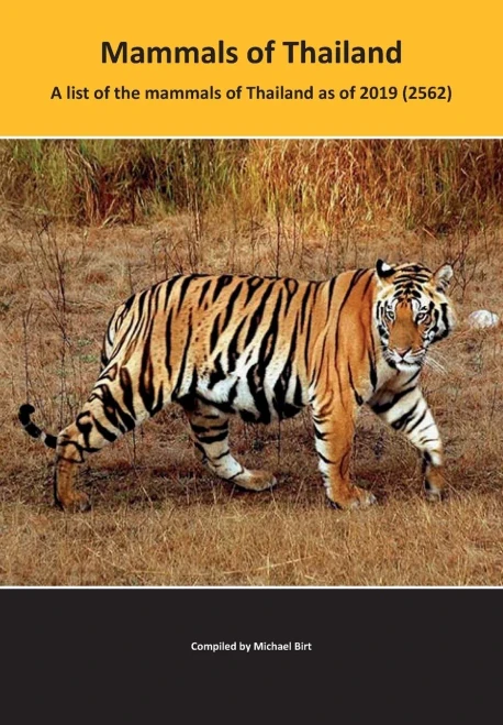 Mammals of Thailand: A list of the mammals of Thailand as of 2019 (2562)