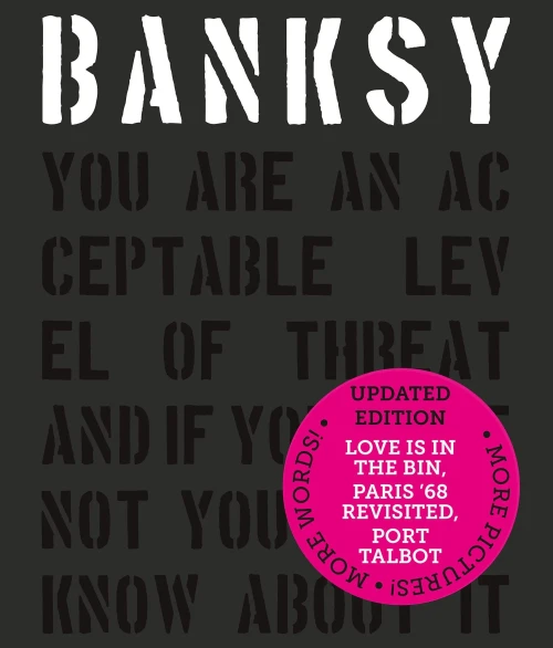 Banksy You Are An Acceptable Level Of Threat And If You Were Not You Would Know About It