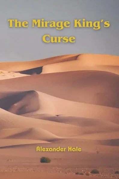 The Mirage King's Curse
