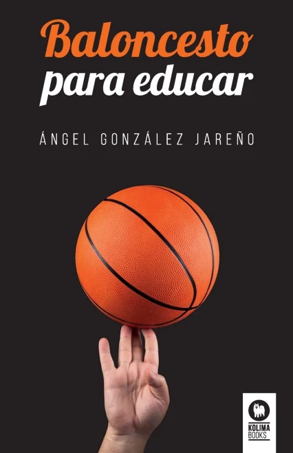 Baloncesto Para Educar (Spanish Edition)