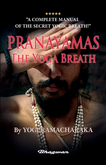 Pranayamas - The Yoga Breath: Brand New! Learn The Secret Yoga Breath! (Great Yoga Books)