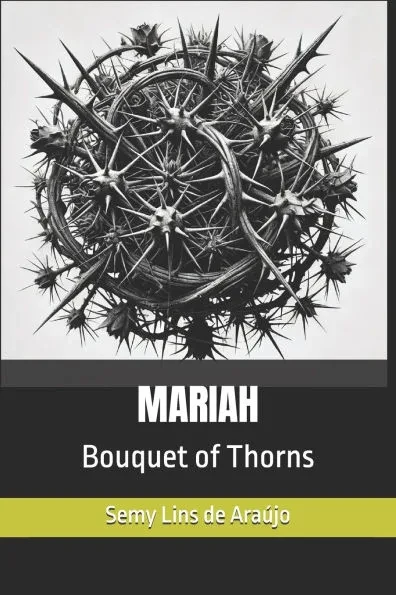 Mariah: Bouquet of Thorns