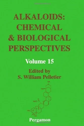 Alkaloids: Chemical And Biological Perspectives (Volume 15)